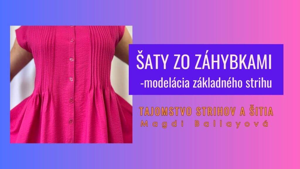 Šaty so záhybkami Magdi Ballay Obsah zdarma